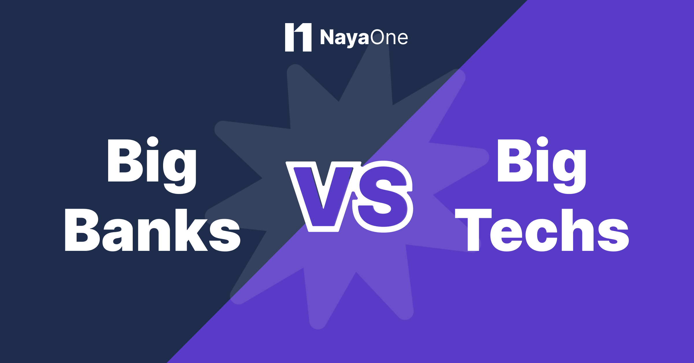 Big Banks vs Big Techs