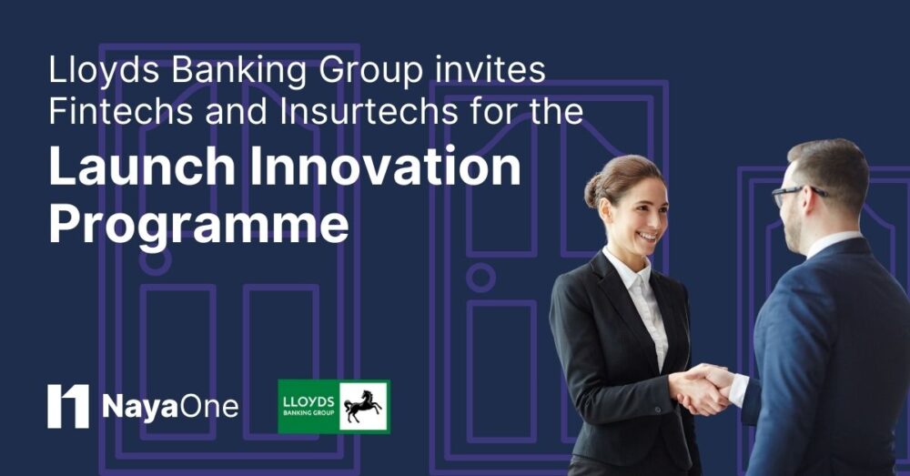 Lloyds Banking Group invites Fintechs and Insurtechs for the Launch Innovation Programme