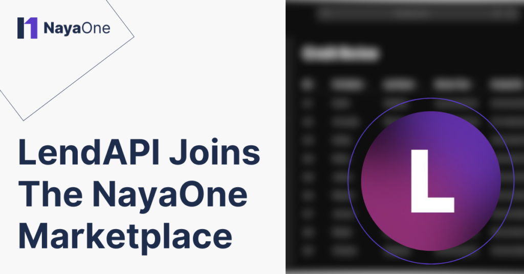 LendAPI Joins the NayaOne Tech Marketplace