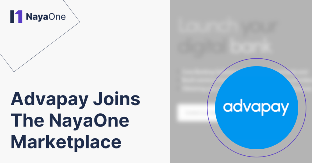 Advapay Joins the NayaOne Tech Marketplace