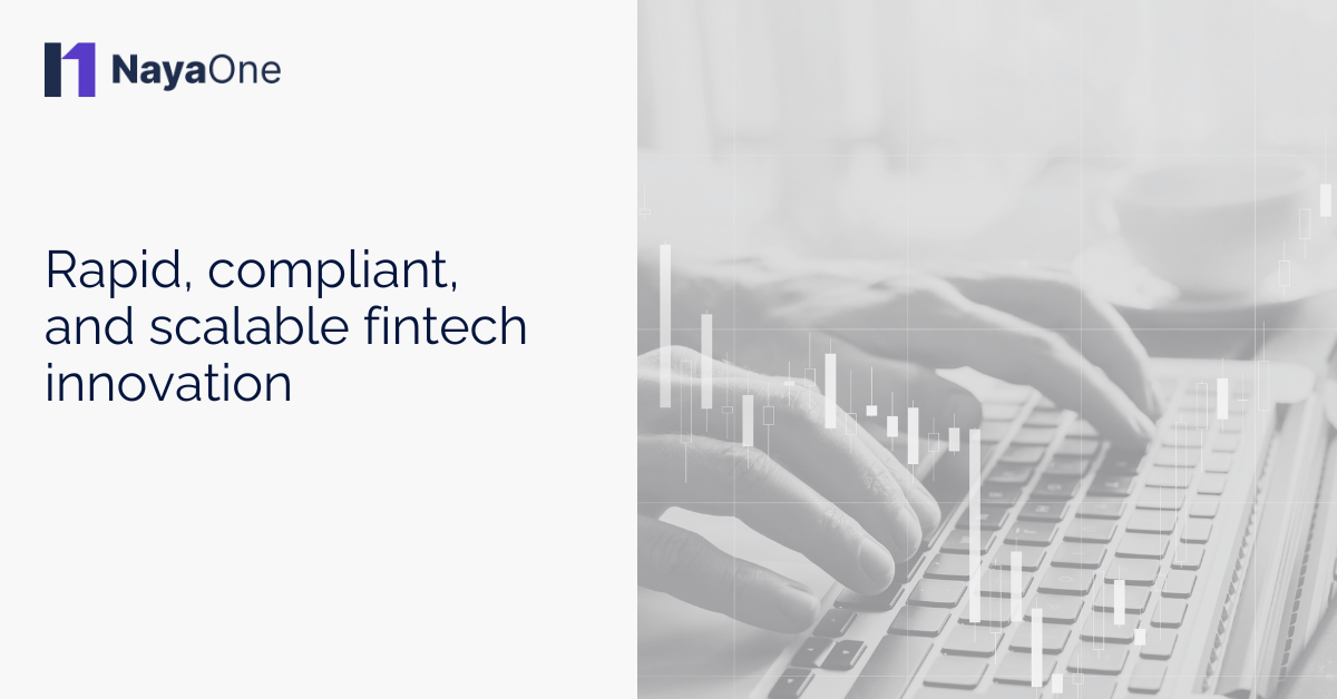 Rapid, Compliant and scalable fintech innovation