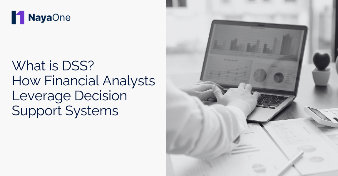 What is DSS How Financial Analysts Leverage Decision Support Systems