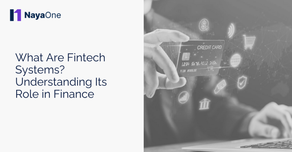 What are fintech systems